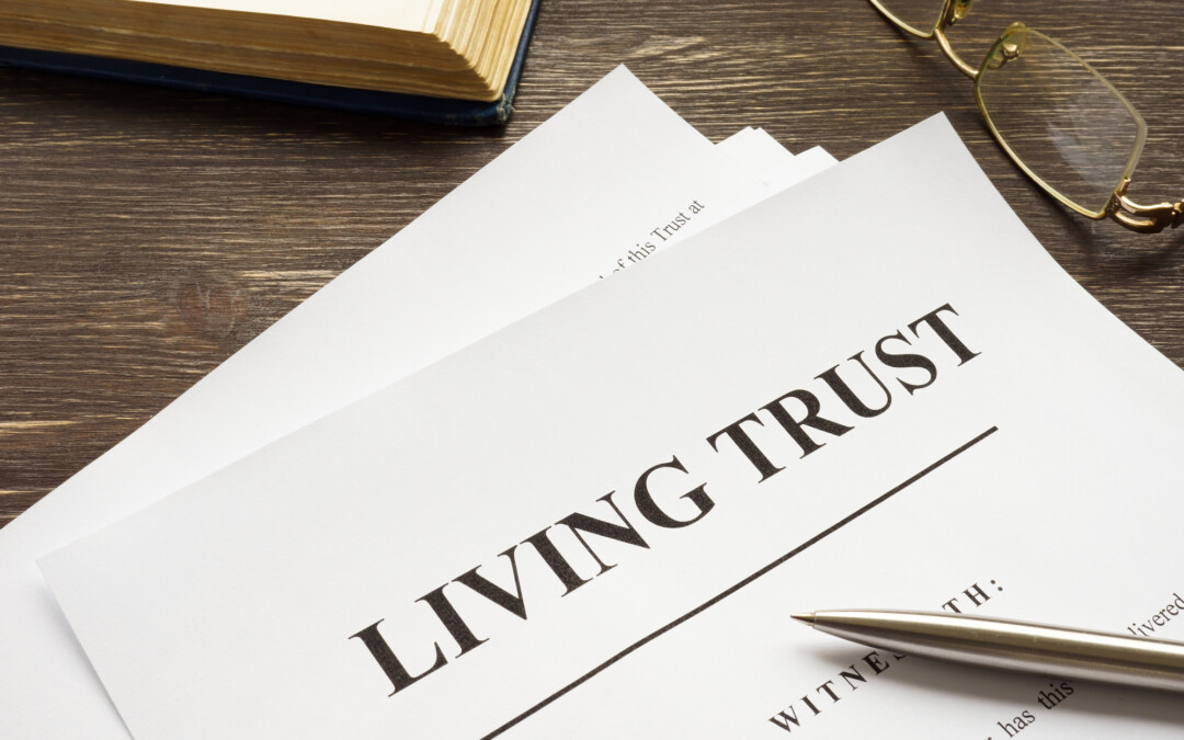 Why Include a Revocable Living Trust as a part of a Comprehensive Estate Plan?